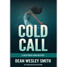 Cold Call: A Cold Poker Gang Mystery