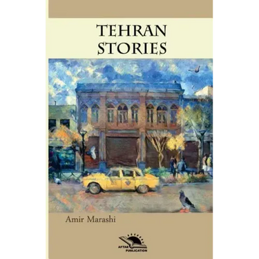 Tehran Stories: Short story