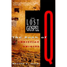 The Lost Gospel: The Book of Q and Christian Origins