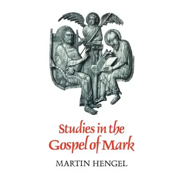 Studies in the Gospel of Mark