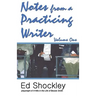 Notes from a Practicing Writer: The Craft, Career, and Aesthetic of Playwriting