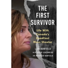 The First Survivor: Life with Canada's Deadliest Mass Shooter