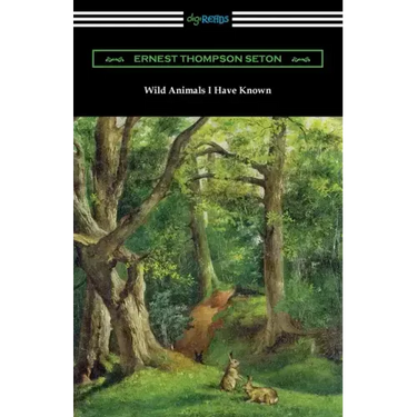Wild Animals I Have Known