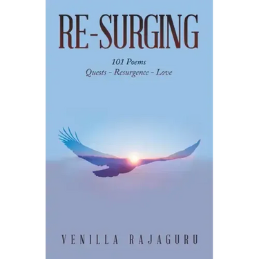 Re-Surging: 101 Poems on Quests - Resurgence - Love