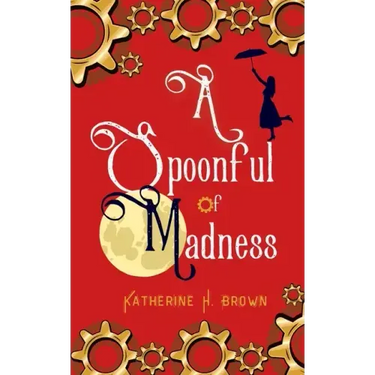 A Spoonful of Madness