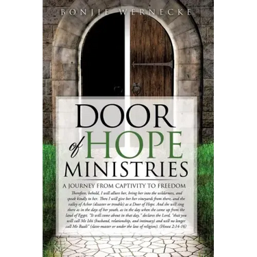 Door of Hope Ministries: A Journey from Captivity to Freedom