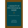Causality of Psychological Injury: Presenting Evidence in Court