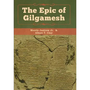 The Epic of Gilgamesh