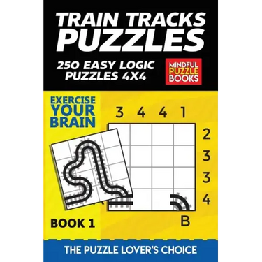Train Tracks Puzzles: 250 Easy Logic Puzzles 4x4