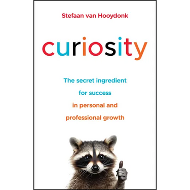 Curiosity: The Secret Ingredient for Success in Personal and Professional Growth