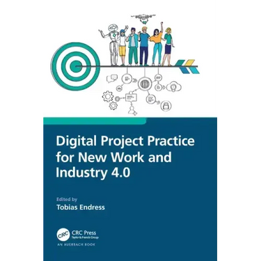 Digital Project Practice for New Work and Industry 4.0