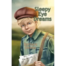 Sleepy Eye Dreams