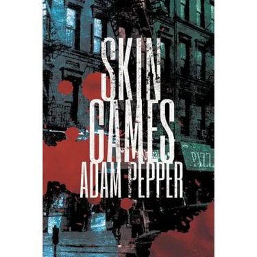 Skin Games
