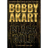 Black Gold: A Terrorism Thriller