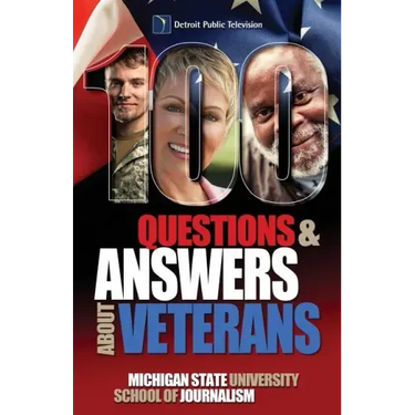 100 Questions and Answers About Veterans: A Guide for Civilians