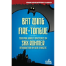 Bat Wing / Fire-Tongue