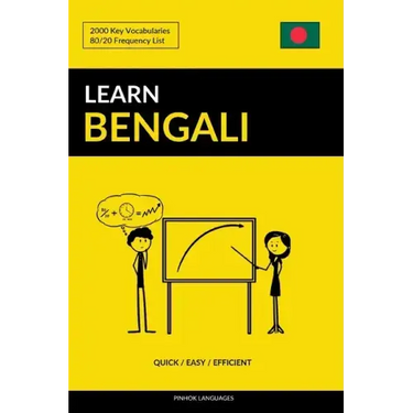 Learn Bengali - Quick / Easy / Efficient: 2000 Key Vocabularies