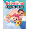 Bebefinn Coloring Book: Fun and Adorable Bebefinn Coloring Adventures for Kids