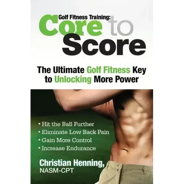 Golf Fitness Training: Core to Score