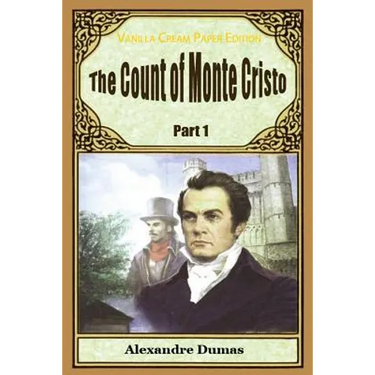 The Count of Monte Cristo Part 1