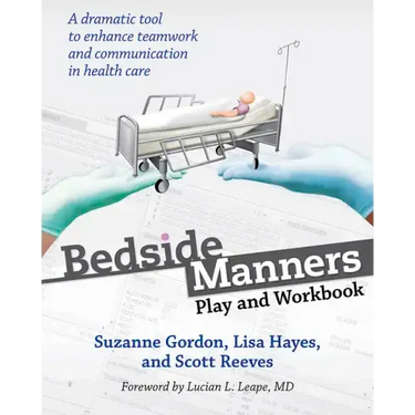 Bedside Manners: Play and Workbook