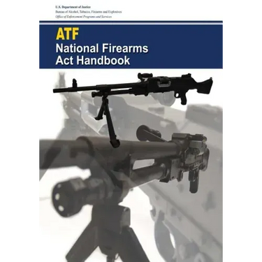 National Firearms Act Handbook