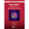 Bayes Rules!: An Introduction to Applied Bayesian Modeling