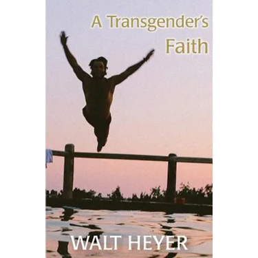 A Transgender's Faith