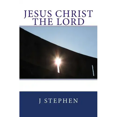 Jesus Christ the Lord