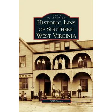 Historic Inns of Southern West Virginia