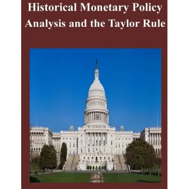 Historical Monetary Policy Analysis and the Taylor Rule