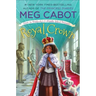 Royal Crown: From the Notebooks of a Middle School Princess