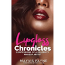 Lipgloss Chronicles: Confessions of a Celebrity Make-Up Artist