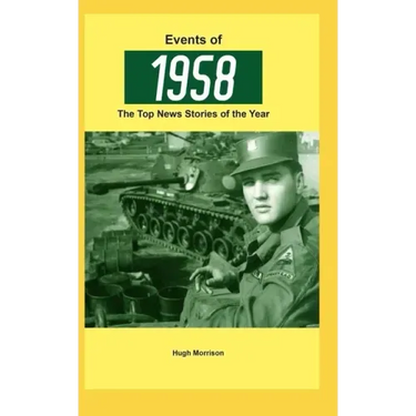 Events of 1958: the top news stories of the year