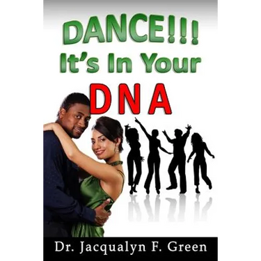Dance! It's in Your DNA