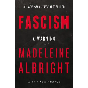 Fascism: A Warning