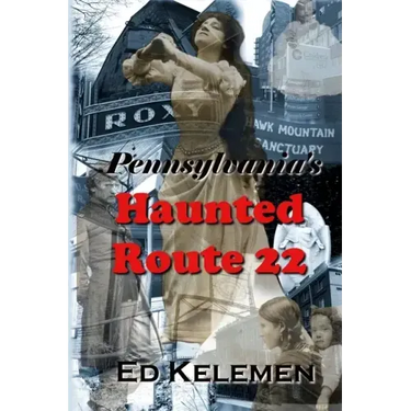Pennsylvania's Haunted Route 22