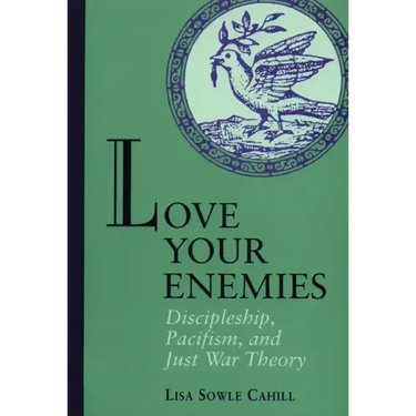 Love Your Enemies