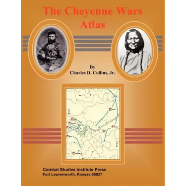 The Cheyenne Wars Atlas