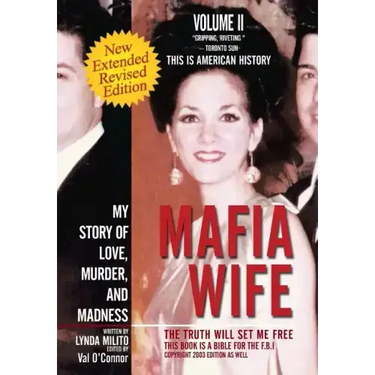 Mafia Wife: Revised Edition My Story of Love, Murder, and Madness