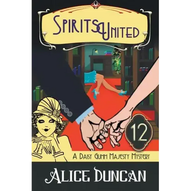 Spirits United: Historical Cozy Mystery
