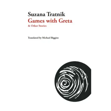 Games with Greta: And Other Stories