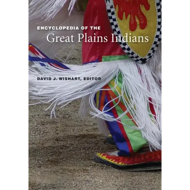 Encyclopedia of the Great Plains Indians