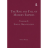 The Rise and Fall of Modern Empires, Volume I: Social Organization