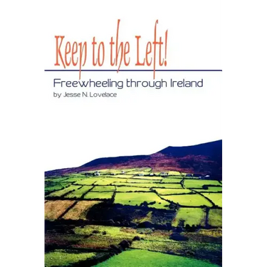 Keep to the Left!: Freewheeling through Ireland