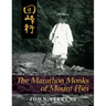 The Marathon Monks of Mount Hiei