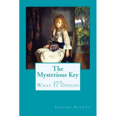 The Mysterious Key and What It Opened