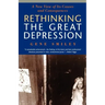 Rethinking the Great Depression