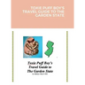 Toxie Puff Boy's Travel Guide to the Garden State