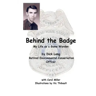 Behind The Badge: My Life as a Game Warden
